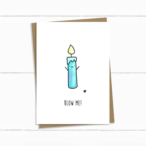 BLOW ME BIRTHDAY