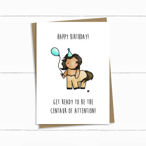CENTAUR OF ATTENTION BIRTHDAY