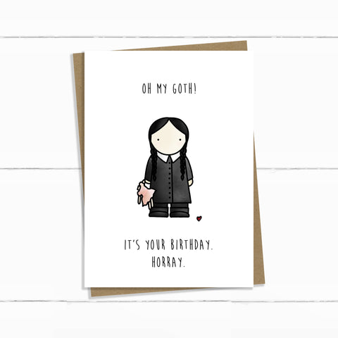 WEDNESDAY OH MY GOTH BIRTHDAY