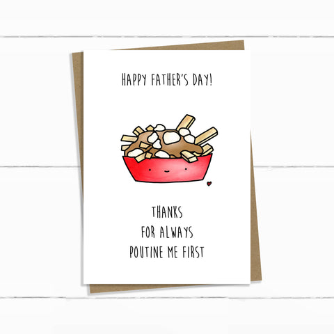 FATHERS DAY Poutine me first